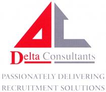 Delta Consultants PASSIONATELY DELIVERING RECRUITMENT SOLUTIONS