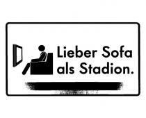 Lieber Sofa als Stadion