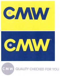 CMW CMW QUALITY CHECKED FOR YOU