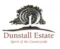 DUNSTALL ESTATE Spirit of the Countryside