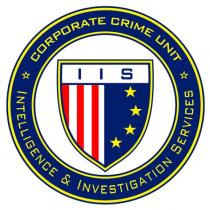 IIS IP CRIME UNIT INTELLIGENCE & INVESTIGATION SERVICES IIS IP CRIME UNIT INTELLIGENCE & INVESTIGATION SERVICES IIS VETTING UNIT INTELLIGENCE & INVESTIGATION SERVICES IIS VETTING UNIT INTELLIGENCE & INVESTIGATION SERVICES IIS CORPORATE CRIME UNIT INTE