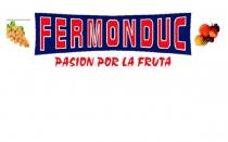 FERMONDUC PASION POR LA FRUTA