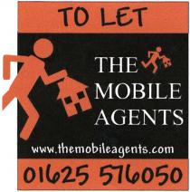 TO LET THE MOBILE AGENTS www.themobileagents.com 01625 576050