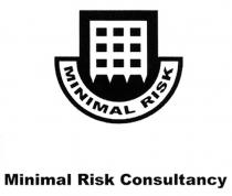 MINIMAL RISK Minimal Risk Consultancy