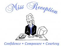 Miss Reception Confidence · Composure · Courtesy