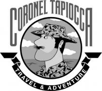 CORONEL TAPIOCCA TRAVEL & ADVENTURE