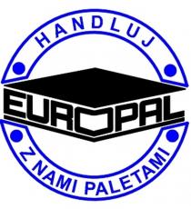 EUROPAL HANDLUJ Z NAMI PALETAMI