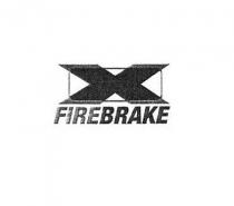 X FIREBRAKE