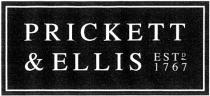 PRICKETT & ELLIS ESTD 1767