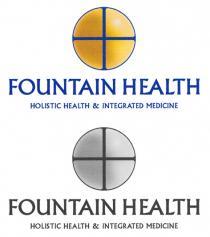 FOUNTAIN HEALTH HOLISTIC HEALTH & INTEGRATED MEDICINE