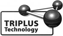 TRIPLUS TECHNOLOGY