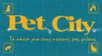 PET CITY τα παντα για τους πιστους μας φιλους