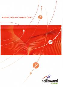 MAKING THE RIGHT CONNECTION neil howard TELECOMS