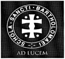 SCHOLA SANCTI BARTHOLOMAEI AD IUCEM