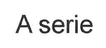 A serie