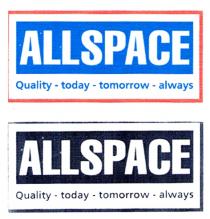 ALLSPACE Quality - today - tomorrow - always