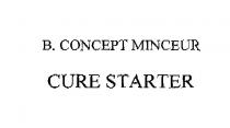 B. CONCEPT MINCEUR CURE STARTER