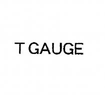 T GAUGE