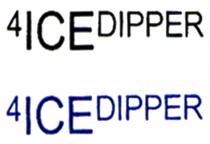 4ICEDIPPER