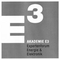 E3 AKADEMIE E3 Expertenforum Energie & Elektronik