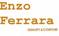 Enzo Ferrara QUALITY & CONFORT