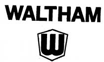 WALTHAM W