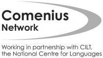 Comenius Network Working in partnership with CILT, the National Centre for Languages.