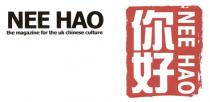 NEE HAO the magazine for the uk chinese culture NEE HAO