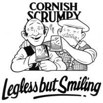 CORNISH SCRUMPY Legless but Smiling