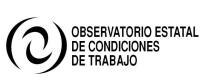 OBSERVATORIO ESTATAL DE CONDICIONES DE TRABAJO