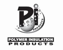 PI PRODUCTS POLYMER INSULATION PRODUCTS