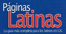 Páginas Latinas La guía más completa para los latinos en U.K.