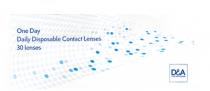 One Day Daily Disposable Contact Lenses 30 lenses D&A THE OPTICIANS