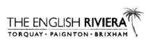 THE ENGLISH RIVIERA TORQUAY · PAIGNTON · BRIXHAM