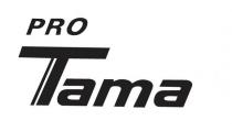 PRO Tama