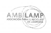 AMBILAMP ASOCIACIÓN PARA EL RECICLAJE DE LÁMPARAS