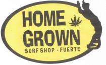 HOME GROWN SURF SHOP - FUERTE