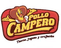 POLLO CAMPERO Tierno, jugoso y crujiente