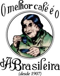 O melhor café é o d'A Brasileira (desde 1907)