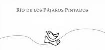 RÍO DE LOS PÁJAROS PINTADOS