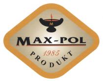 MAX-POL 1985 PRODUKT