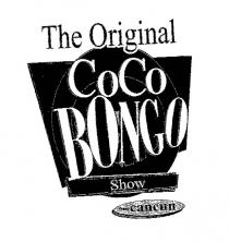 The Original CoCo BONGO Show from cancun