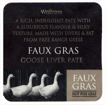 FAUX GRAS GOOSE LIVER PATE FAUX GRAS NOT FOIE GRAS