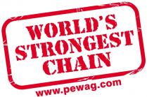 WORLD'S STRONGEST CHAIN www.pewag.com