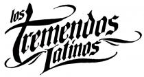 los tremendos latinos