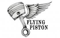 FLYING PISTON