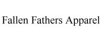 FALLEN FATHERS APPAREL