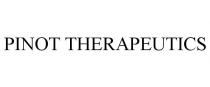 PINOT THERAPEUTICS