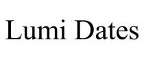 LUMI DATES