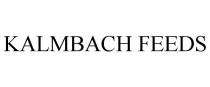 KALMBACH FEEDS